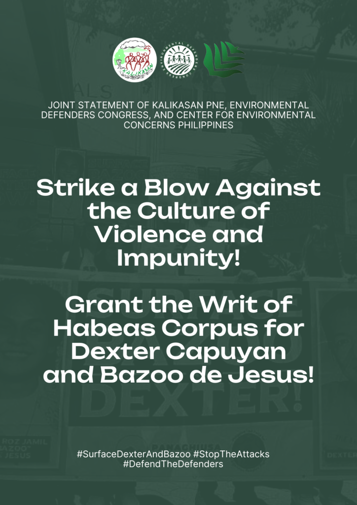 Grant the Writ of Habeas Corpus for Dexter Capuyan and Bazoo de Jesus!