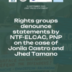 Rights groups denounce statements by NTF-ELCAC, PNP on the case of Jonila Castro and Jhed Tamano