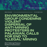 Environmental group condemns violent dispersal of anti-mining protesters in Palawan, calls for end to ‘illegal’ mining