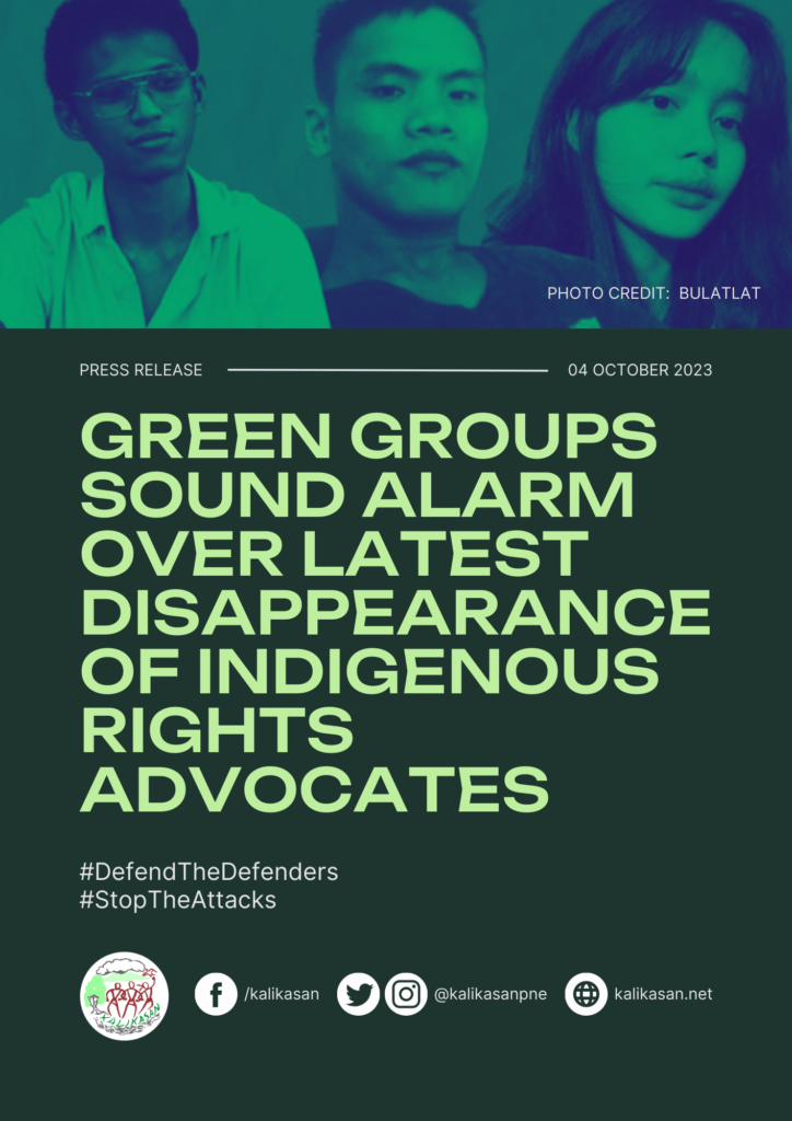 Green groups sound alarm over latest disappearance of Indigenous rights advocates