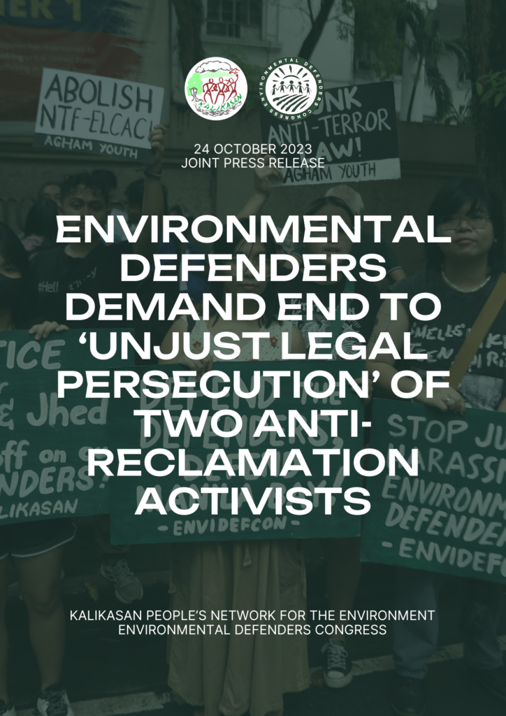 ENVIRONMENTAL DEFENDERS DEMAND END TO ‘UNJUST LEGAL PERSECUTION’ OF TWO ANTI-RECLAMATION ACTIVISTS