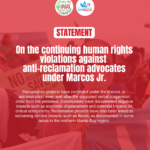 On the continuing human rights violations against anti-reclamation advocates under Marcos Jr.