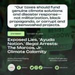 Exposed Lies, ‘Ayuda Nation,’ Illegal Arrests: The Marcos, Jr. Climate Calamity
