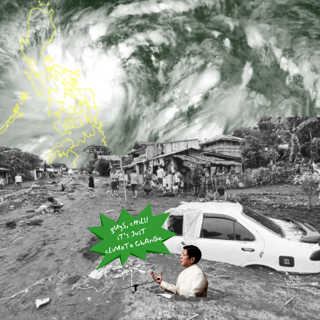 Battered by Storms, Betrayed by the Government: A Reflection on the Philippine Climate Crisis and on Marcos, Jr.’s Incompetence on the International Day of Climate Action