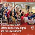 Defend Rep. France Castro! Defend Democracy, Rights, and the Environment!